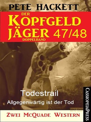 cover image of Der Kopfgeldjäger Folge 47/48  (Zwei McQuade Western)